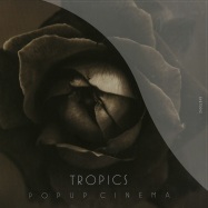 Front View : Tropics - POPUP CINEMA EP - Svetlana Industries  / svet012