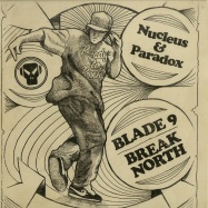 Front View : Nucleus & Paradox - BLADE 9 / BREAK NORTH - Metalheadz / META027