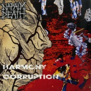 Front View : Napalm Death - HARMONY CORRUPTOIN (LP) - Earache Records / MOSH019LPUS / 7879914