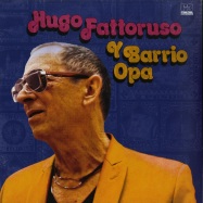 Front View : Hugo Fattoruso - HUGO FATTORUSO Y BARRIO OPA (180 G VINYL) - Far Out Recordings / FARO204LP