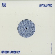 Front View : Wayward - GREEN LANES EP - BEATS OF NO NATION / BONN12