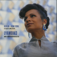 Front View : Lyambiko & WDR Funkhausorchester - BERLIN - NEW YORK (LP) - Okeh / 19075958831