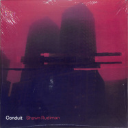 Front View : Shawn Rudiman - CONDUIT (2X12) - Pittsburgh Tracks / PGHTRXLP03