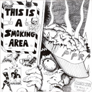 Front View : Various Artists - THIS IS A SMOKING AREA (LP) - Painted Pony Records / PPR003