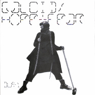 Front View : Galcid - HOPE AND FEAR LP - Detroit Underground / DETUND41