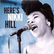 Front View : Nikki Hill - HERE S NIKKI HILL (LP) - Hound Gawd! Records / HGR043LP