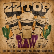 Front View : OST / ZZ Top - RAW ( THAT LITTLE OL BAND FROM TEXAS ) (LP) - BMG Rights Management / 405053878558