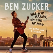 Front View : Ben Zucker - WAS WIR HABEN, IST FR IMMER (DAS BESTE) (CD) - Airforce1 / 4567415