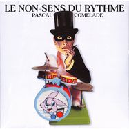 Front View : Pascal Comelade - LE NON-SENS DU RYTHME (LP) - Because Music / BEC5610722 / 5610722