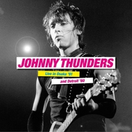 Front View : Johnny Thunders - LIVE IN OSAKA 91 & DETROIT 80 (2LP) - Secret / SECDLP243