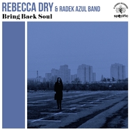 Front View :  Rebecca Dry / Radek Band Azul - BRING BACK SOUL (LP) - Q-sounds Recording / 30696