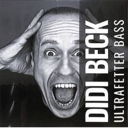 Front View : Didi Beck - ULTRAFETTER BASS (LP) (LP) - Recordjet / 1085024REJ