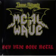 Front View : James Rivera s Metal Wave - NEW WAVE GONE METAL (LTD.BLACK VINYL) (LP) - Massacre / MASL 1251