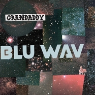 Front View : Grandaddy - BLU WAV (OPAQUE BABY BLUE) (LP) - Dangerbird Records Llc. / 842803027217