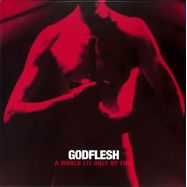 Front View : Godflesh - A WORLD ONLY LIT BY FIRE (LTD WHITE LP) - Avalanche Recordings / 00161707