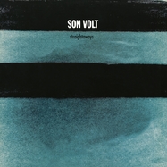 Front View : Son Volt - STRAIGHTAWAYS (LP) - MUSIC ON VINYL / MOVLPB2913