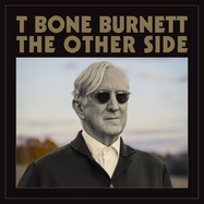 Front View : T Bone Burnett - THE OTHER SIDE (LP) - Verve / 5876818