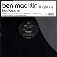 Front View : Ben Macklin feat. Tiger Lily - FEEL TOGETHER - Free2Air / F2A25T