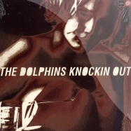 Front View : The Dolphins - KNOCKING OUT - Guidance / GDR125