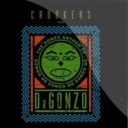 Front View : Crookers Presents Dr Gonzo - GONZO ANTHEM EP - Southern Fried / ECB279