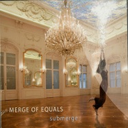 Front View : Merge Of Equals - SUBMERGE (CD) - Sine Music / sm0020