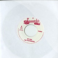 Front View : The Techniques - MY GIRL / YOU DONT CARE (7 INCH) - Treasure Isle / tis080