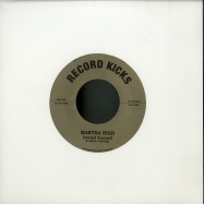 Front View : Martha High - A LITTLE TASTE OF SOUL / UNWIND YOURSELF (7 INCH) - Record Kicks / RK45069