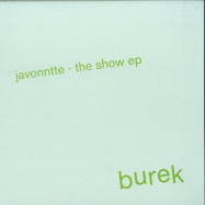 Front View : Javonntte - THE SHOW EP (GREEN VINYL) - Burek Records / BRK019