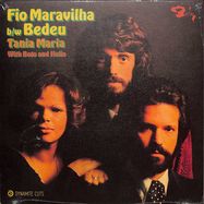 Front View : Tania Maria With Bob And Hello - FIO MARAVILHA / BEDEU (7 INCH) - Dynamite Cuts / DYNAM7047