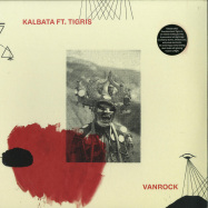 Front View : Kalbata ft. Tigris - VANROCK (LP) - Fortuna Records / FTNLP006