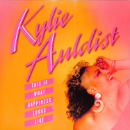 Front View : Kylie Auldist - THIS IS WHAT HAPPINESS LOOKS LIKE (LP) - Soul Bank Music / SBM002LP / 05200861