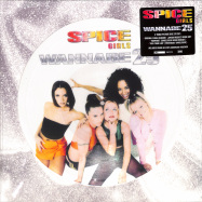Front View : Spice Girls - WANNABE - 25TH ANNIVERSARY (LTD PICTURE DISC) - Virgin / 3587395