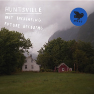 Front View : Huntsville - PAST INCREASING, FUTURE RECEDING (LP) - Hubro / HUBRO3521LP / 00151085