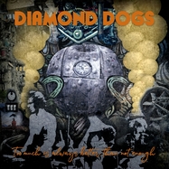 Front View : Diamond Dogs - TOO MUCH IS ALWAYS BETTER THAN NOT ENOUGH (LP) - Sound Pollution - Wild Kingdom Records / KING092LP