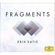 Front View : Various - FRAGMENTS: ERIK SATIE (CD) - Deutsche Grammophon / 4839511