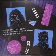 Front View : Foreign Concept - VIBE / SNARESBROOK - Critical Music / CRIT191