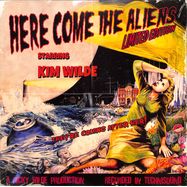 Front View : Kim Wilde - HERE COME THE ALIENS (COLOURED LP) - Wildeflower / WFR003LPX / 8139602
