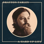 Front View :  Drayton Farley - A HARD UP LIFE (LP) - Hargrove / HRLP7373