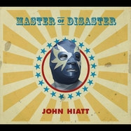 Front View :  John Hiatt - MASTER OF DISASTER (LP) - New West Records, Inc. / LPNW5314