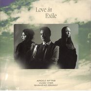 Front View : Arooj Aftab / Vijay Iyer / Shahzad Ismaily - LOVE IN EXILE (2LP) - Verve / 4896765