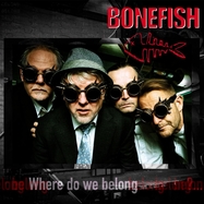 Front View : Bonefish - WHERE DO WE BELONG (LP) - S-rock Music Production / LPSROCB100
