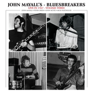 Front View :  John Mayall & The Bluesbreakers - LIVE IN 1967 VOL.3 (LP) - Forty Below Records / FBRLP32