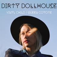 Front View : Dirty Dollhouse - VINYL CHILD / QUEEN COYOTE (TURQUOISE VINYL) (2LP) - Renaissance Records / 00160802