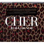 Front View : Cher - BELIEVE (25TH ANNIVERSARY DELUXE EDITION) (2CD) - Warner Bros. Records / 505419761029