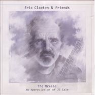 Front View : Eric Clapton & Friends - THE BREEZE-AN APPRECIATION OF JJ CALE (2LP) - Polydor / 3787764