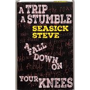 Front View : Seasick Steve - A TRIP A STUMBLE A FALL DOWN ON YOUR KNEES (MC) - So Recordings / SOAKMC473