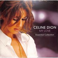 Front View : Celine Dion - MY LOVE ESSENTIAL COLLECTION (2LP) - Sony Music Catalog / 19658879451
