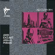 Front View : PHRAN, AMX, EXZAKT, ARA-U - AFM 002 (INCL POSTER) - ACTIVITY FM / AFM002