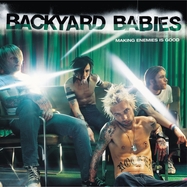 Front View : Backyard Babies - MAKING ENEMIES IS GOOD (LP) - MUSIC ON VINYL / MOVLP3960