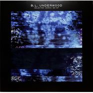 Front View : Various Artists - BL. UNDERWOOD - SELECTED WORKS 96-97  - SOO TROIS